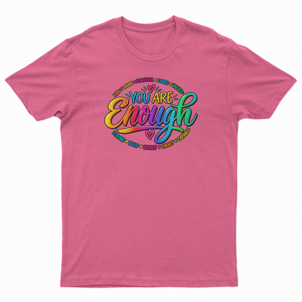 You Are Enough Tee